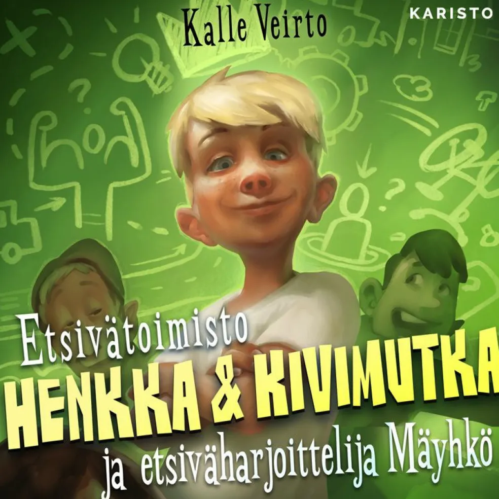 Etsivätoimisto Henkka & Kivimutka ja etsiväharjoittelija Mäyhkö