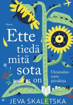 Ette tiedä mitä sota on