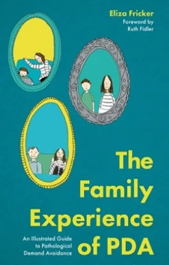 Family Experience of PDA, The