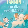 Fannin onnelliset uniseikkailut
