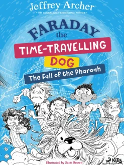 Faraday The Time-Travelling Dog: The Fall of the Pharoah