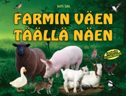 Farmin väen täällä näen