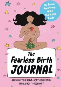 Fearless Birth Journal, The