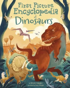 First Picture Encyclopedia of Dinosaurs