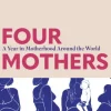 Four Mothers