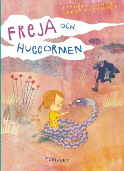 Freja och huggormen