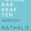 Föräldrarkraften : med kraft att finnas för ditt barn med neuropsykiatrisk funktionsvariation