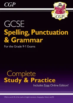 GCSE Spelling, Punctuation and Grammar Complete Study & Practice (with Online Edition)