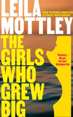 Girls Who Grew Big, The