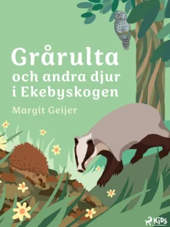 Grårulta och andra djur i Ekebyskogen
