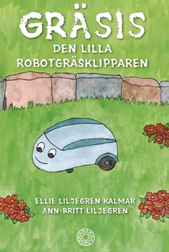 Gräsis : den lilla robotgräsklipparen