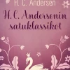 H. C. Andersenin satuklassikot