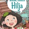 Haloo, täällä Hilja