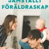 Handbok i jämställt föräldraskap