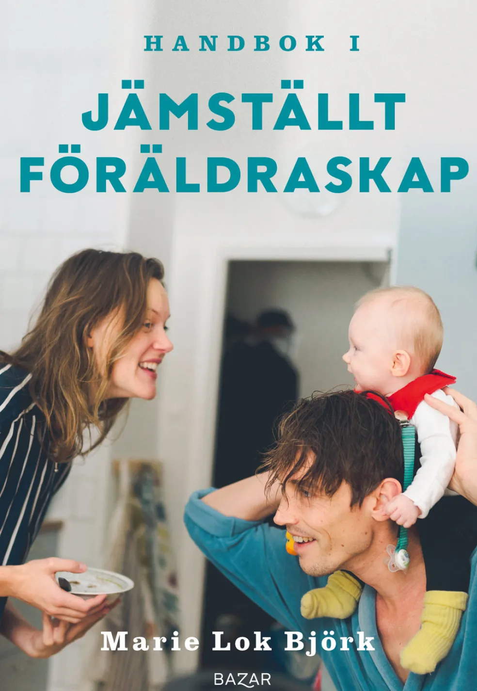 Handbok i jämställt föräldraskap