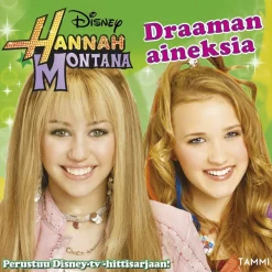 Hannah Montana. Draaman aineksia