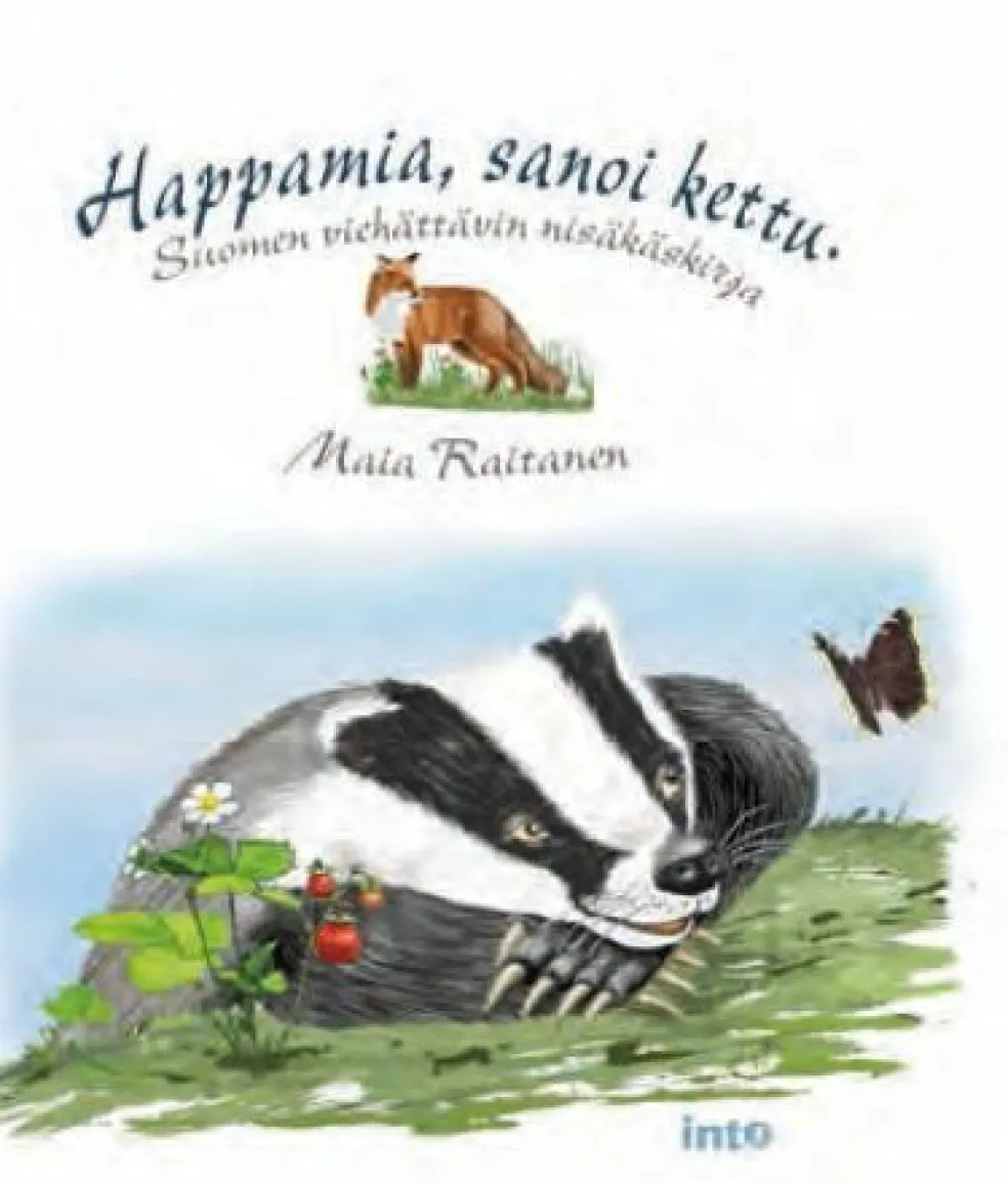Happamia, sanoi kettu