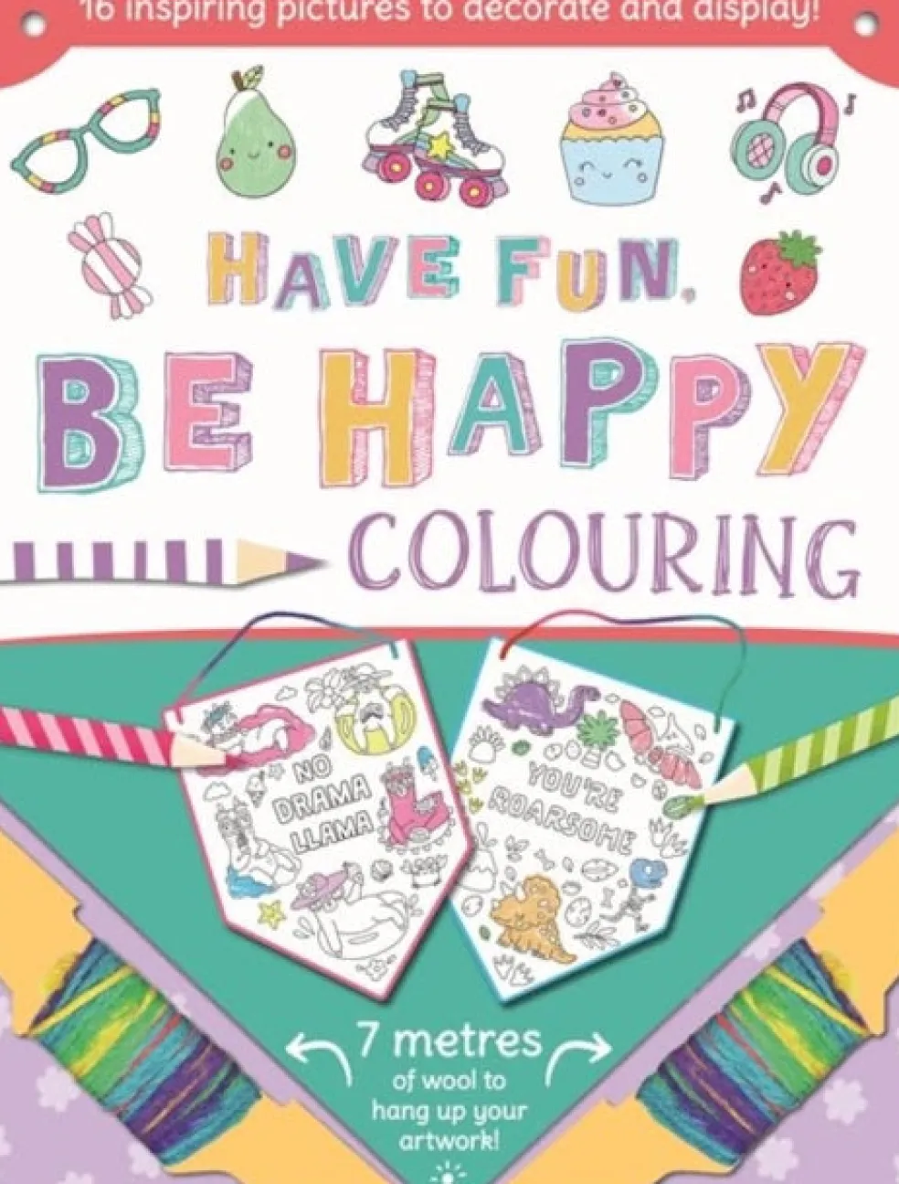 Have Fun Be Happy
