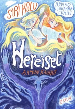 Hereiset - Aamun kauhut