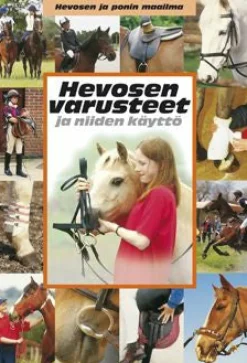 Hevosen varusteet ja niiden käyttö