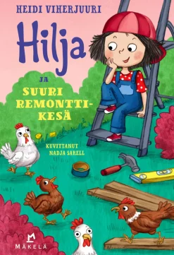 Hilja ja suuri remonttikesä