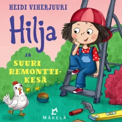 Hilja ja suuri remonttikesä
