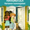 Hirviöhoitola - Kartanon kummajaiset