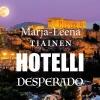 Hotelli Desperado