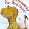 How Do Dinosaurs Get Well Soon?