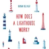 How Does a Lighthouse Work?