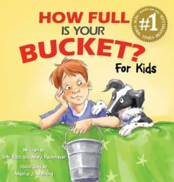 How Full Is Your Bucket? For Kids