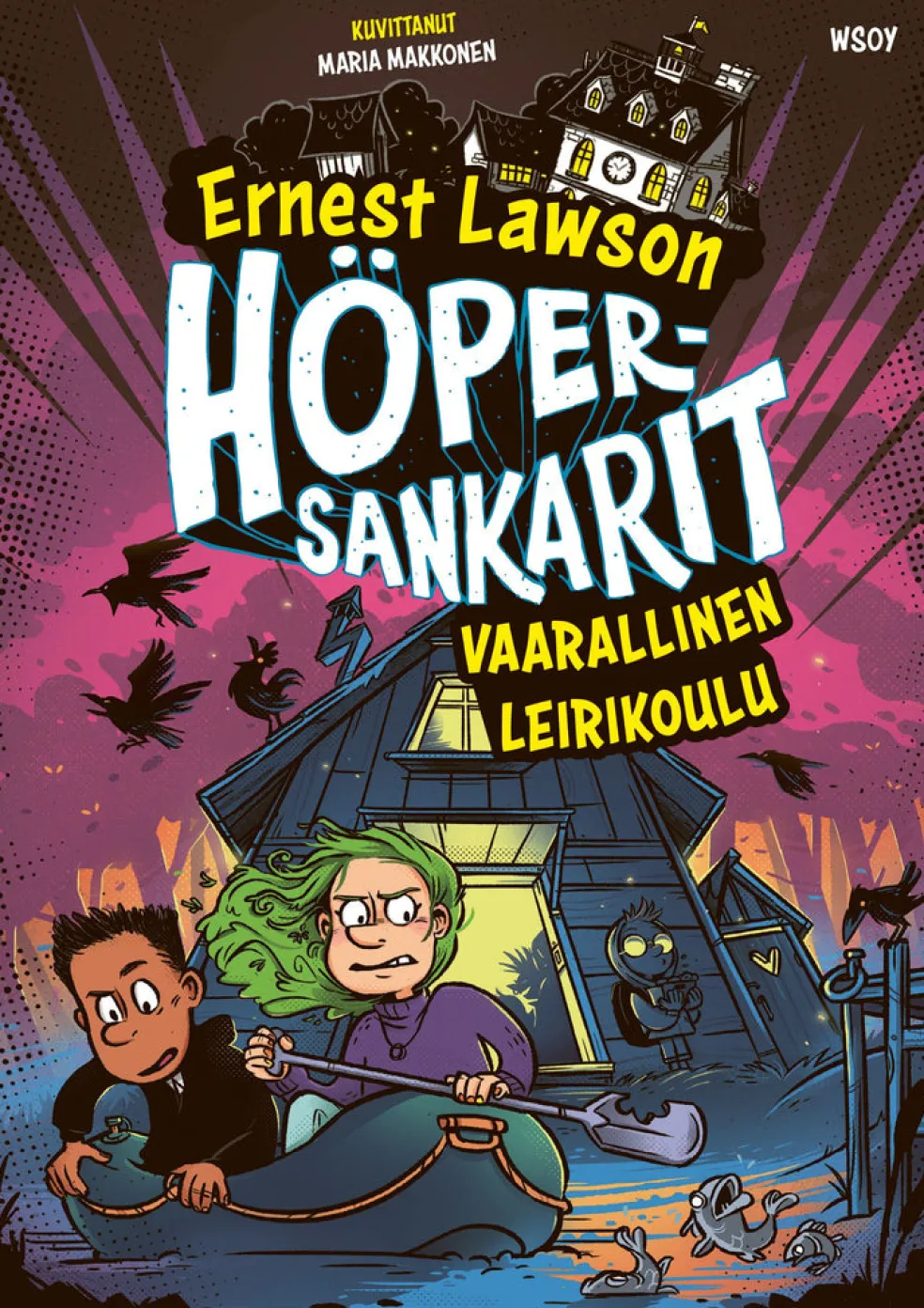 Höpersankarit 3: Vaarallinen leirikoulu