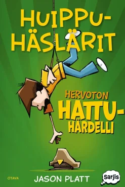 Huippuhäslärit – Hervoton hattuhärdelli