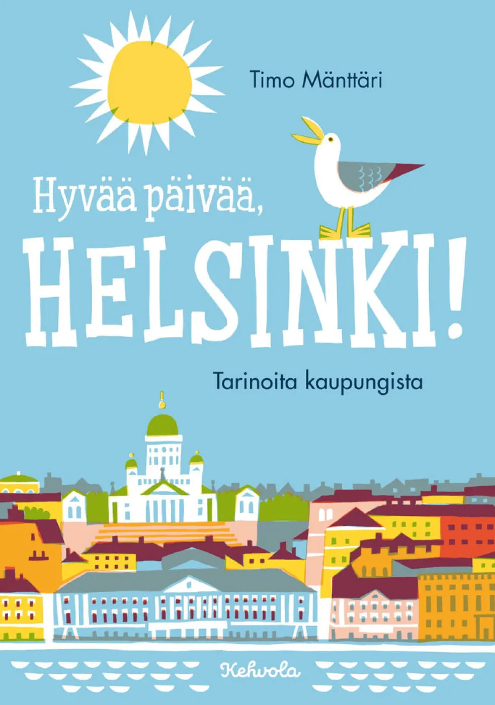 Hyvää päivää, Helsinki!