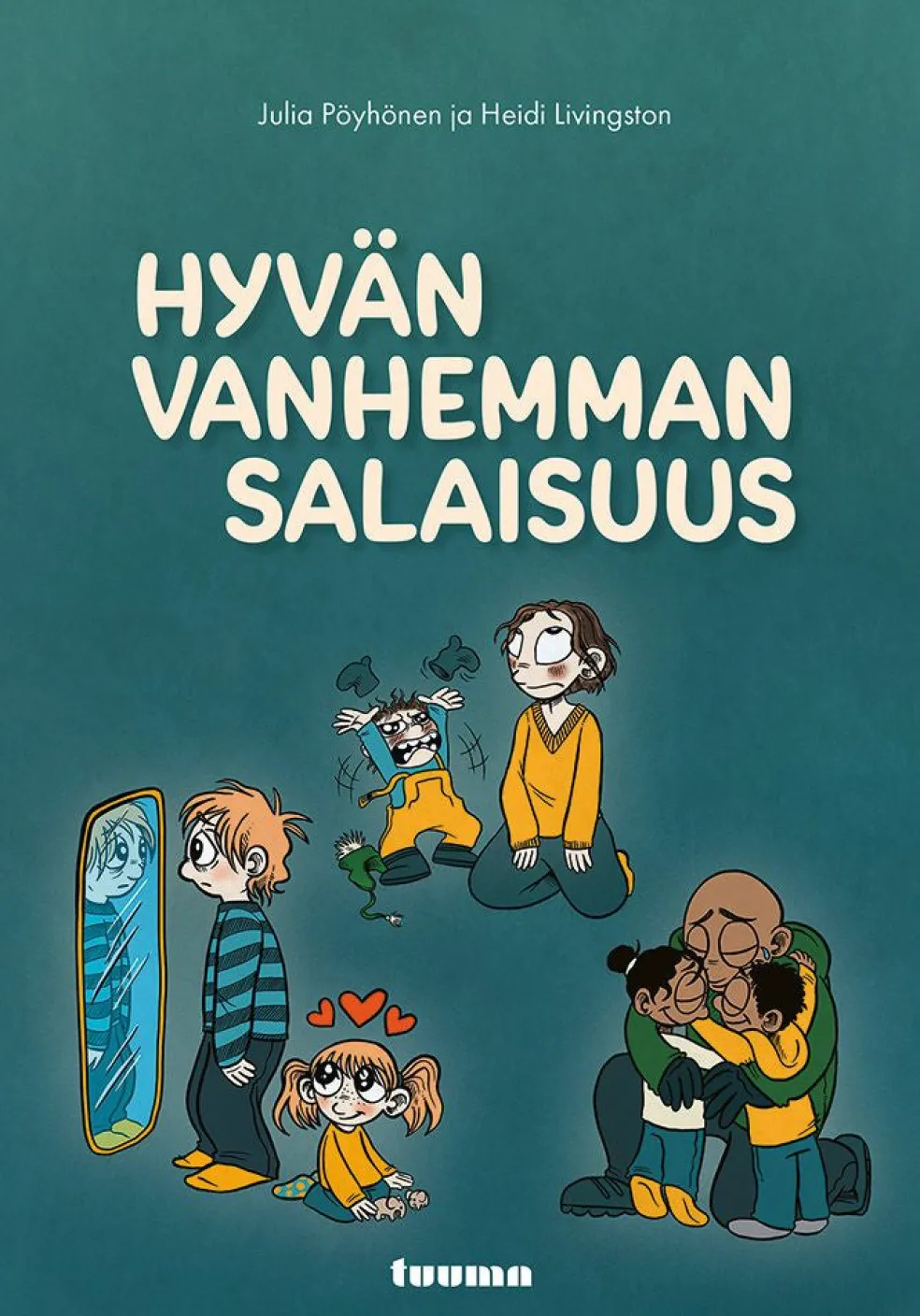 Hyvän vanhemman salaisuus