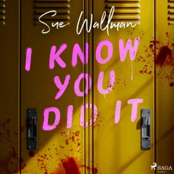 I Know You Did It
