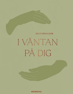 I väntan på dig : graviddagbok