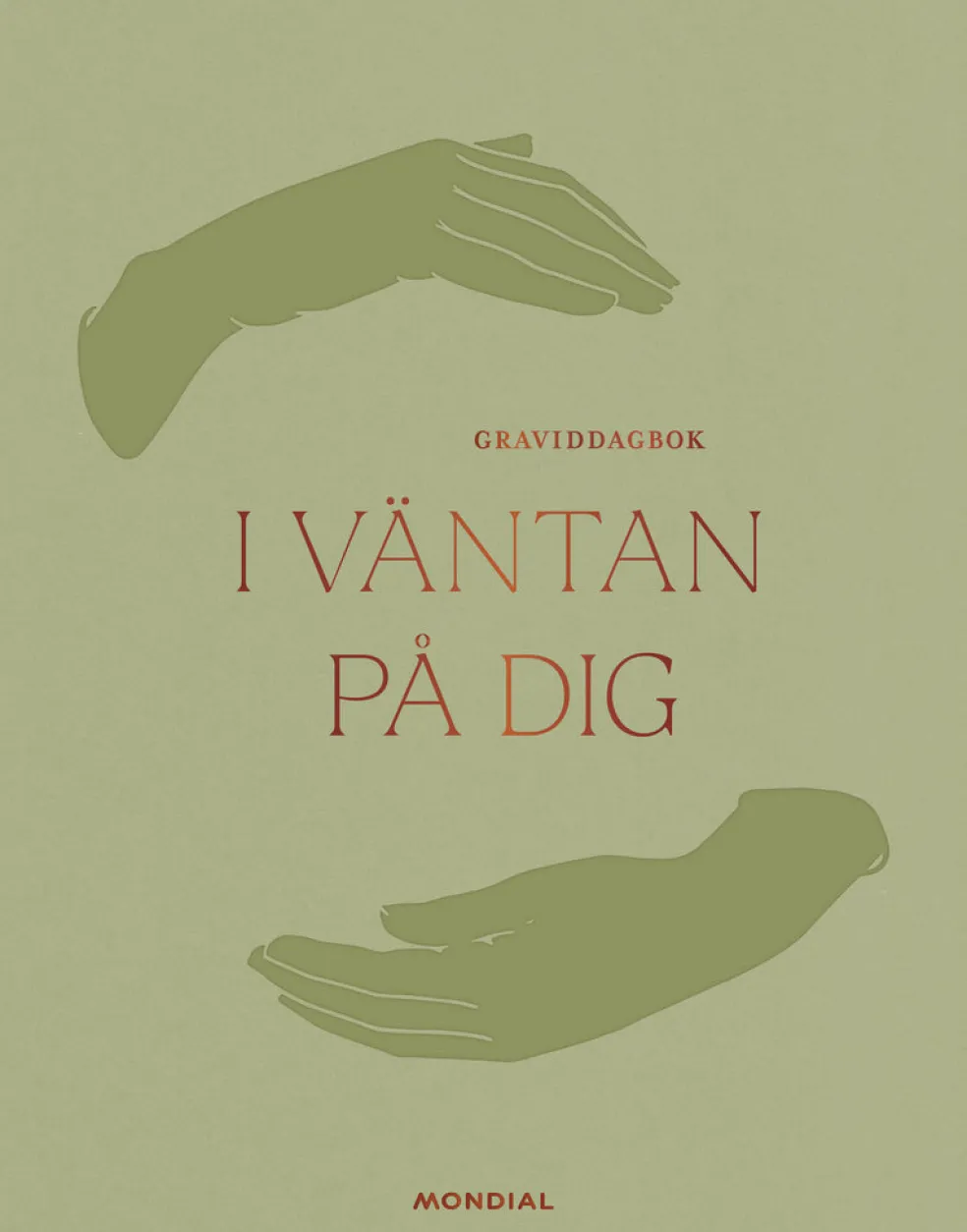 I väntan på dig : graviddagbok