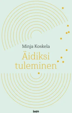 Äidiksi tuleminen