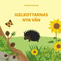 Igelkottarnas nya vän
