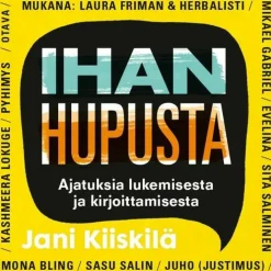 Ihan hupusta