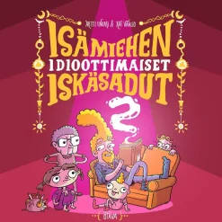 Isämiehen idioottimaiset iskäsadut 2