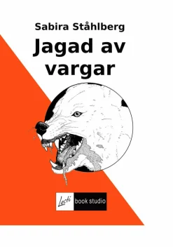 Jagad av vargar