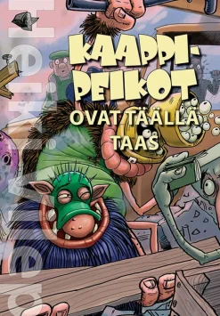 Kaappipeikot ovat täällä taas
