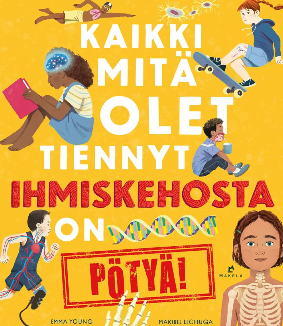 Kaikki mitä olet tiennyt ihmiskehosta on pötyä!