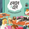 Kaisla ja Isla - Erottamattomat