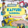 Kaivuri vauhdissa