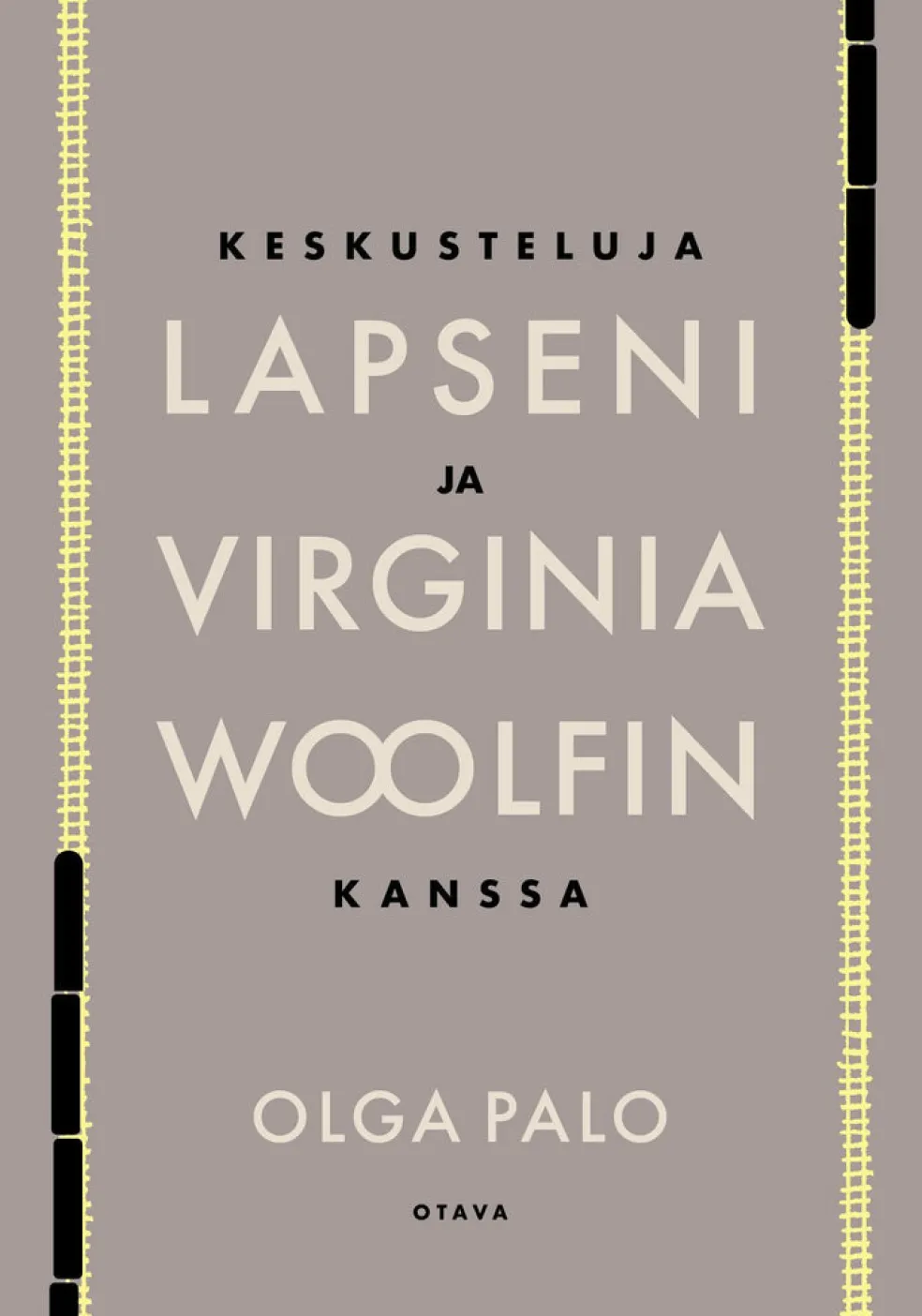 Keskusteluja lapseni ja Virginia Woolfin kanssa