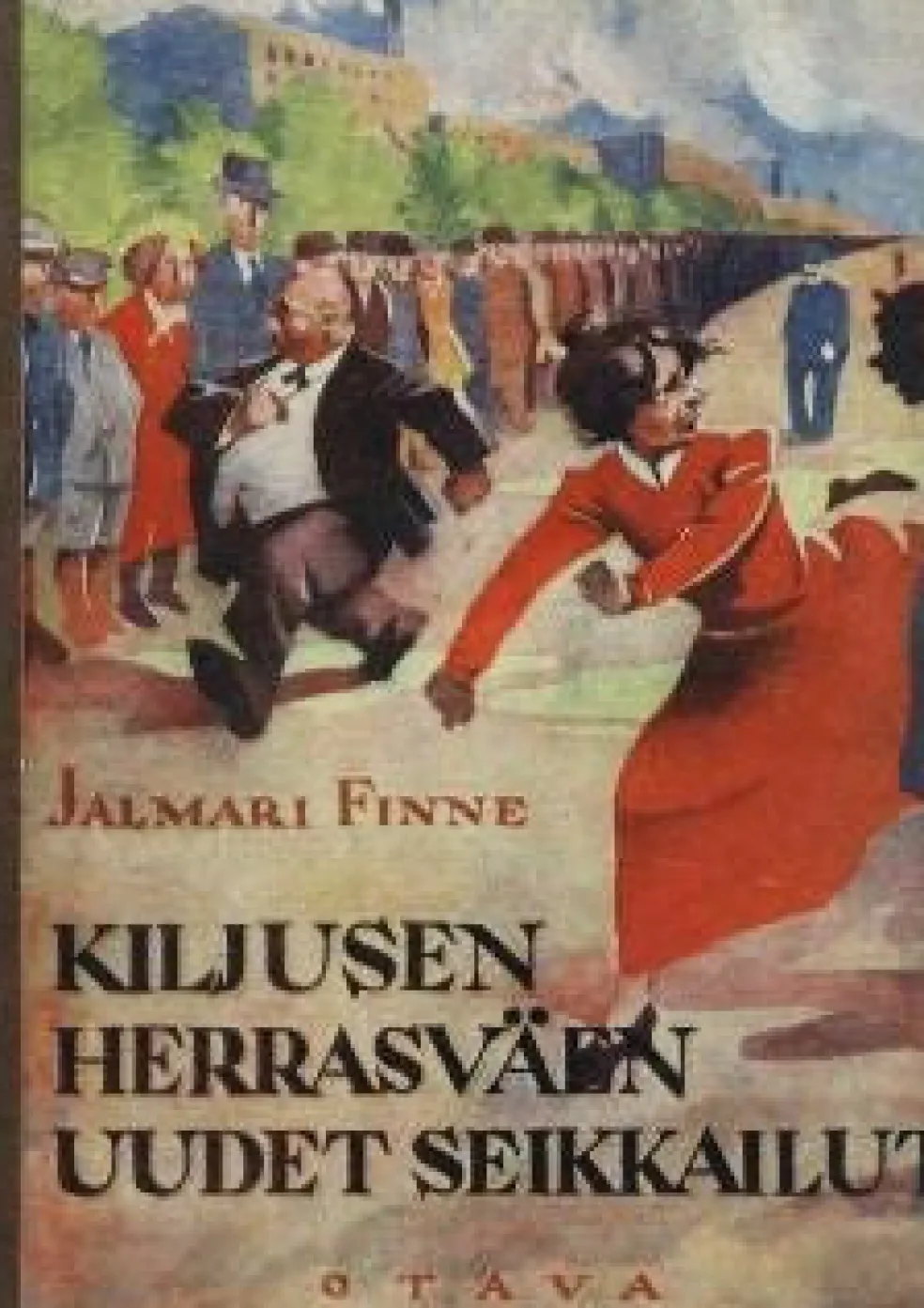 Kiljusen herrasväen uudet seikkailut (näköispainos)