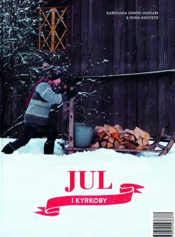 Kirkonkylän joulu - Jul i Kyrkoby